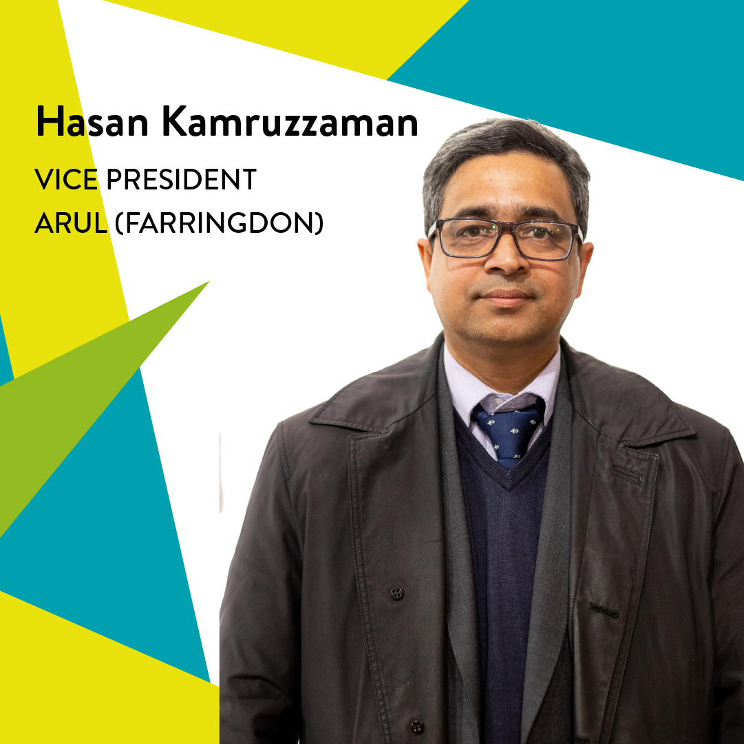Hasan Kamruzzaman. Vice President ARU London (Farringdon)