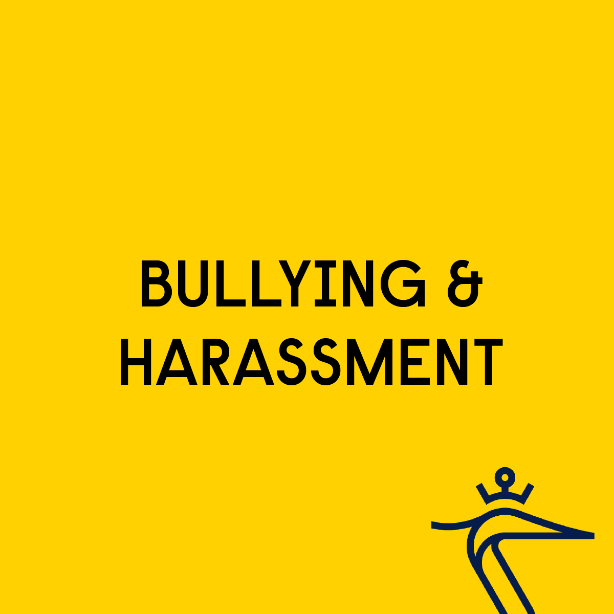 Bullying & Harassment