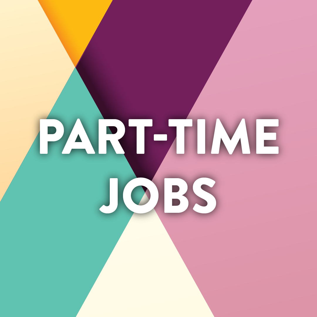 and link: Part-Time Jobs