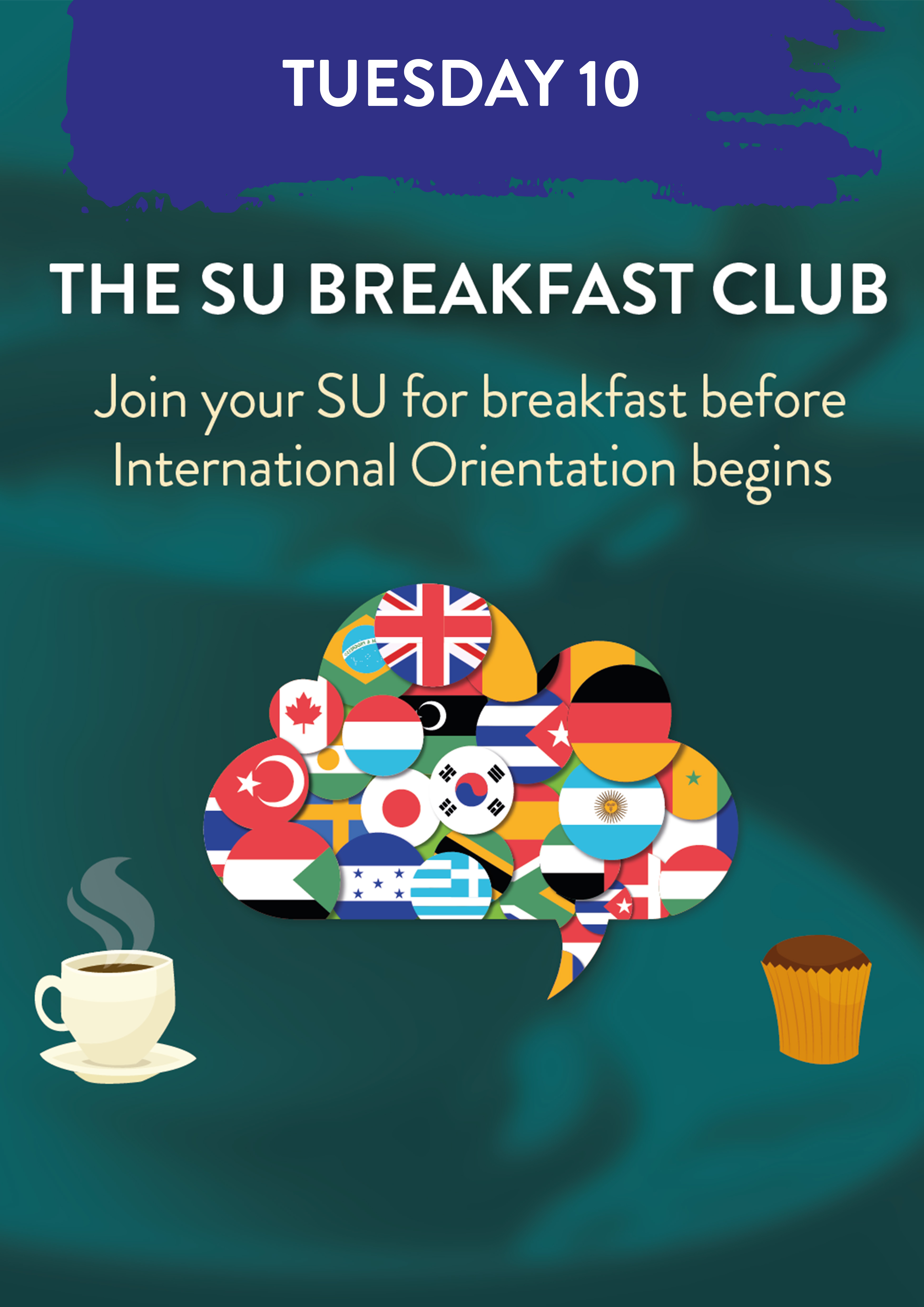 Tuesday 10 January. The SU Breakfast Club. Join your SU for breakfast before International Orientation begins.