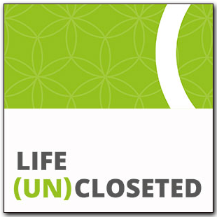 life uncloseted podcast poster